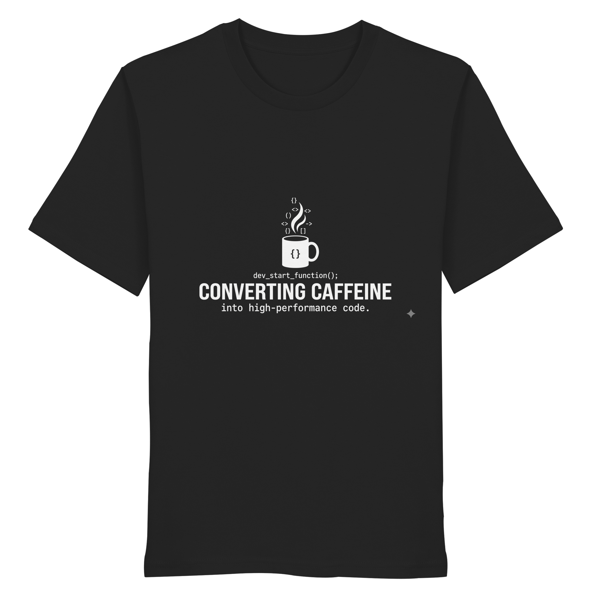 TURN COFFEE INTO CODE