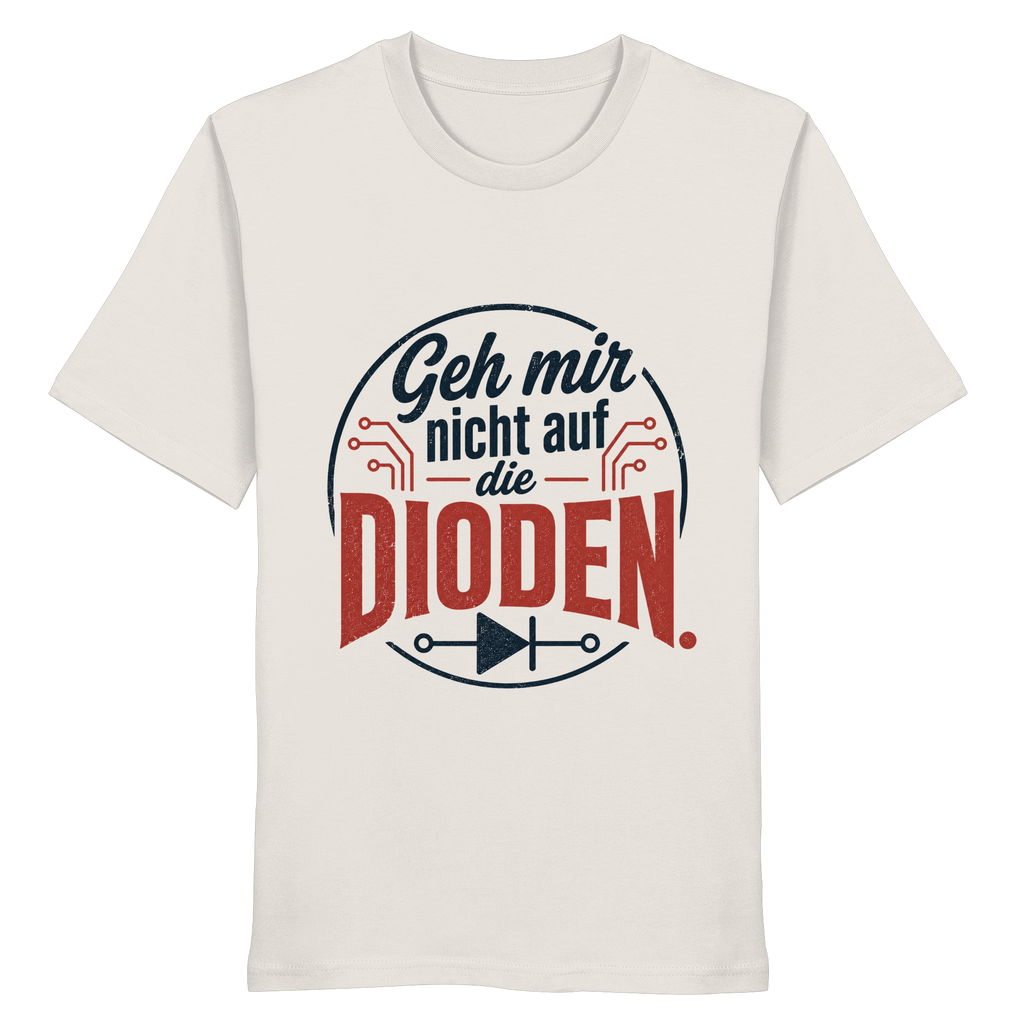 GEH MIR NICHT AUF DIE DIODEN